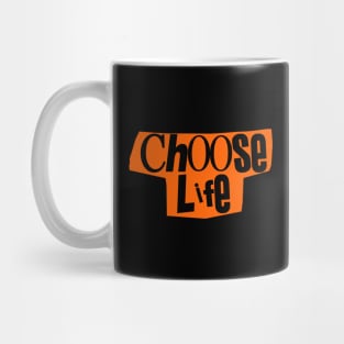 Choose Life Mug